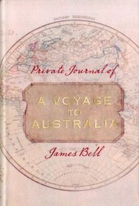 Produktbild: James Bell: Private Journal of a Voyage to Australia