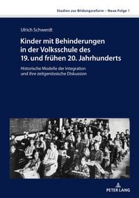 Produktbild: Kinder mit Behinderungen in der Volksschule des 19. und frühen 20. Jahrhunderts
