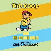 Produktbild: Kid Kool and the Golden Rules