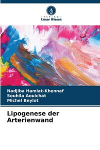 Produktbild: Lipogenese der Arterienwand