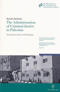 Produktbild: The Administration of Criminal Justice in Palestine.