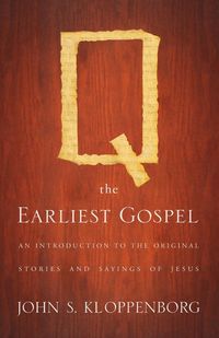 Produktbild: Q, the Earliest Gospel