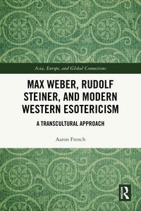 Produktbild: Max Weber, Rudolf Steiner, and Modern Western Esotericism
