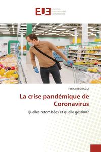 Produktbild: La crise pand&eacute;mique de Coronavirus