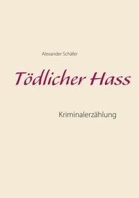 Produktbild: T&ouml;dlicher Hass