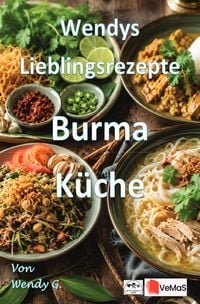 Produktbild: Wendys Lieblingsrezepte - Burma K&uuml;che