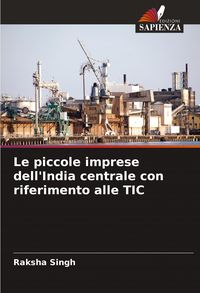 Produktbild: Le piccole imprese dell'India centrale con riferimento alle TIC