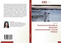 Produktbild: &Eacute;cotourisme Durable et &Eacute;ducation environnementale : Cas de l'Ichkeul