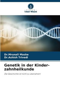 Produktbild: Genetik in der Kinder-zahnheilkunde