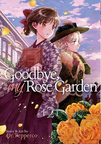 Produktbild: Pepperco: Goodbye, My Rose Garden Vol. 2