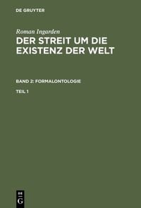 Produktbild: Der Streit um die Existenz der Welt. Band 2: Formalontologie. Teil 1