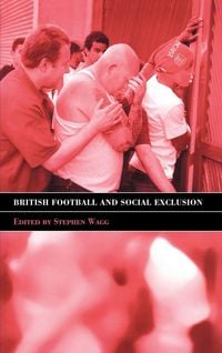 Produktbild: British Football & Social Exclusion