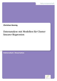 Produktbild: Datenanalyse mit Modellen f&uuml;r Cluster linearer Regression