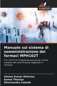 Produktbild: Manuale sul sistema di somministrazione dei farmaci MPH102T