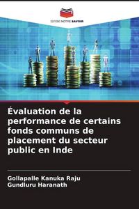 Produktbild: &Eacute;valuation de la performance de certains fonds communs de placement du secteur public en Inde