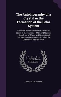 Produktbild: The Autobiography of a Crystal in the Formation of the Solar System