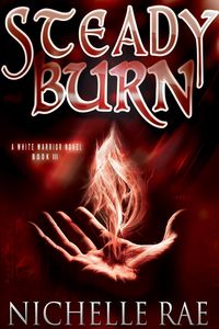 Produktbild: Steady Burn (The White Warrior series, #3)
