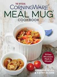 Produktbild: The Official Corningware Meal Mug Cookbook