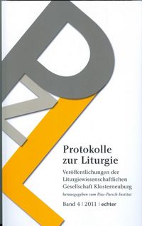 Produktbild: Protokolle zur Liturgie. Ver&ouml;ffentlichungen der Liturgiewissenschaftlichen... / Protokolle zur Liturgie