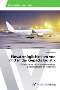Produktbild: Einsatzm&ouml;glichkeiten von RFID in der Gep&auml;ckslogistik
