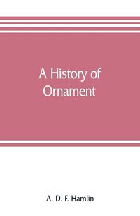 Produktbild: A history of ornament