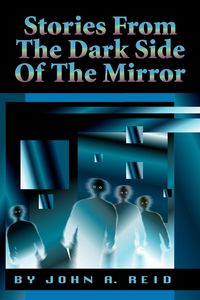 Produktbild: Stories from the Dark Side of the Mirror