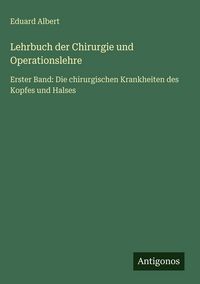 Produktbild: Lehrbuch der Chirurgie und Operationslehre