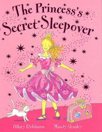 Produktbild: Robinson, H: The Princess's Secret Sleepover