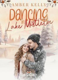 Produktbild: Dancing in Lake Mistletoe