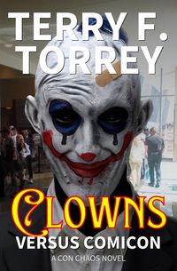 Produktbild: Clowns Versus Comicon (Con Chaos, #3)