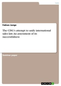 Produktbild: The CISG's attempt to unify international sales law. An assessment of its successfulness