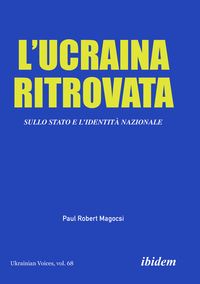 Produktbild: L&rsquo;Ucraina Ritrovata: Sullo Stato e l&rsquo;Identit&agrave; Nazionale