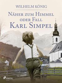 Produktbild: N&auml;her zum Himmel oder Fall Karl Simpel