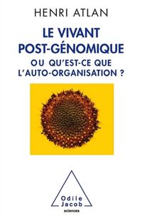Produktbild: Le vivant post-g&eacute;nomique ou Qu'est-ce que l'auto-organisation ?