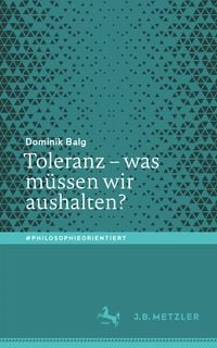 Produktbild: Toleranz &ndash; was m&uuml;ssen wir aushalten?