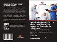 Produktbild: Amplitude de dorsiflexion de la cheville du SLR passif sur les patients sciatiques