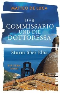 Produktbild: Der Commissario und die Dottoressa - Sturm &uuml;ber Elba