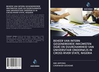 Produktbild: Beheer Van Intern Gegenereerde Inkomsten (igr) En Duurzaamheid Van Universitair Onderwijs in Cross River State, Nigeria