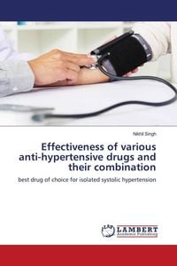 Produktbild: Effectiveness of various anti-hypertensive drugs and their combination