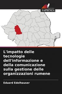 Produktbild: L'impatto delle tecnologie dell'informazione e della comunicazione sulla gestione delle organizzazioni rumene