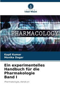 Produktbild: Ein experimentelles Handbuch f&uuml;r die Pharmakologie Band I