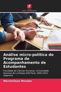 Produktbild: An&aacute;lise micro-pol&iacute;tica do Programa de Acompanhamento de Estudantes