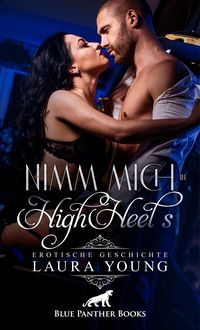Produktbild: Nimm mich in HighHeels | Erotische Geschichte