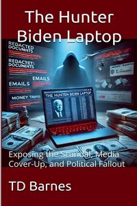 Produktbild: The Hunter Biden Laptop
