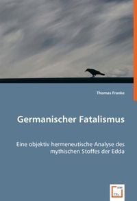 Produktbild: Franke, T: Germanischer Fatalismus