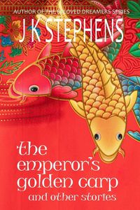 Produktbild: The Emperor's Golden Carp and Other Stories