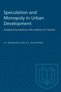 Produktbild: Speculation and Monopoly in Urban Development