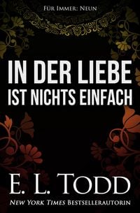 Produktbild: In der Liebe ist nichts einfach (F&uuml;r Immer, #9)