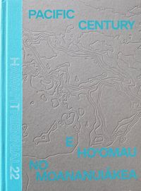 Produktbild: Pacific Century &ndash; E Ho&lsquo;omau no Moananuiākea