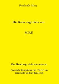 Produktbild: Die Katze macht nicht nur MIAU